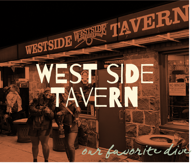 West Side Tavern: our favorite dive (opens in a new tab)